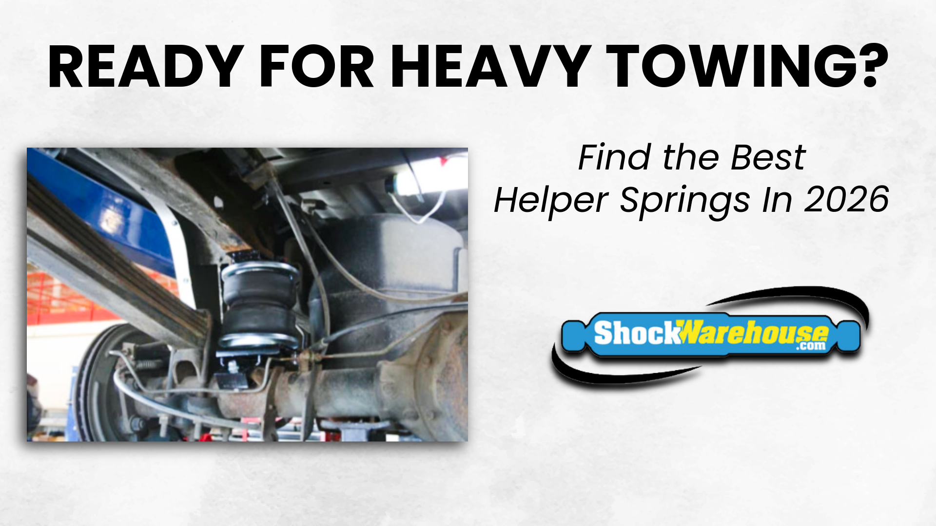 Best Air Helper Springs for Towing in 2026: Complete Buyer's Guide