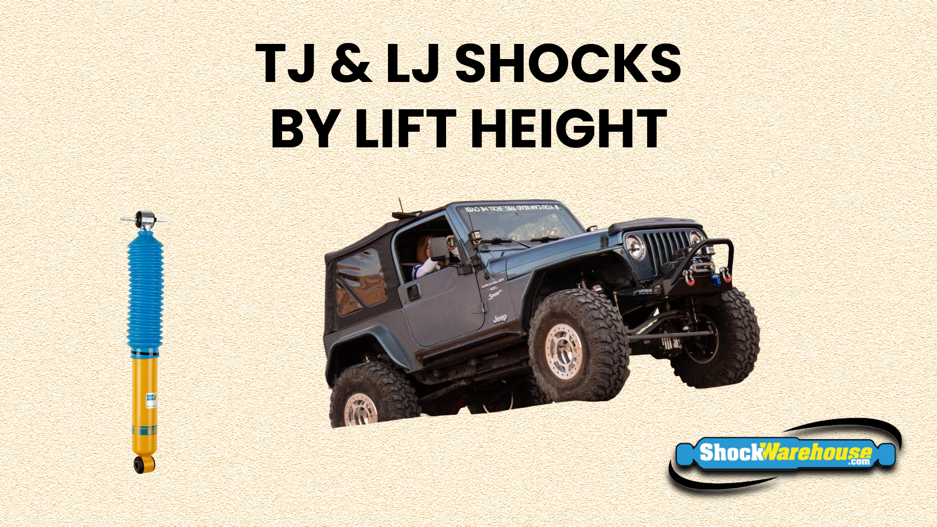 Best Shocks for Jeep Wrangler TJ and LJ by Lift Height