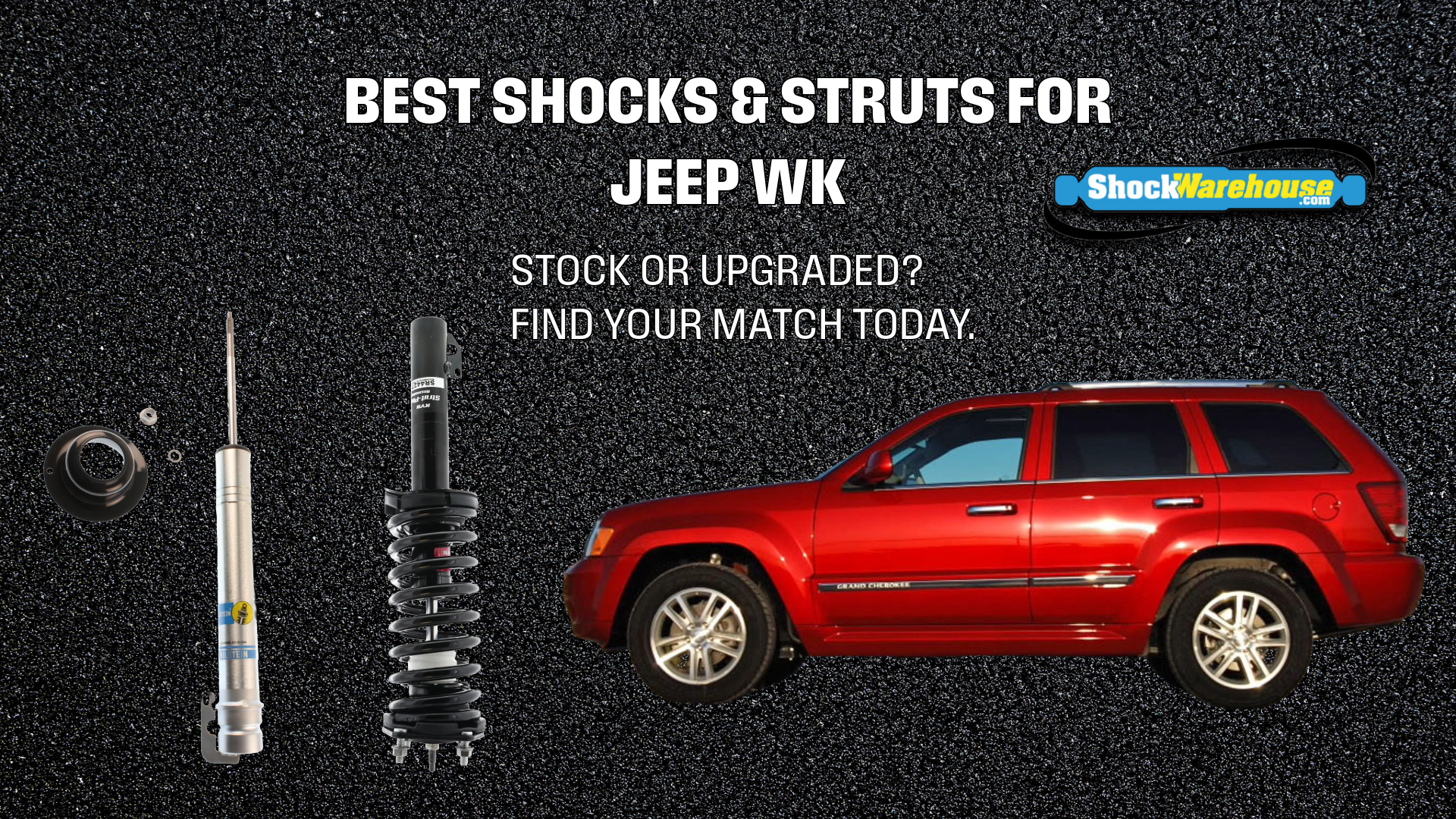 Best Shocks and Struts for the 2005-2010 Jeep Grand Cherokee WK