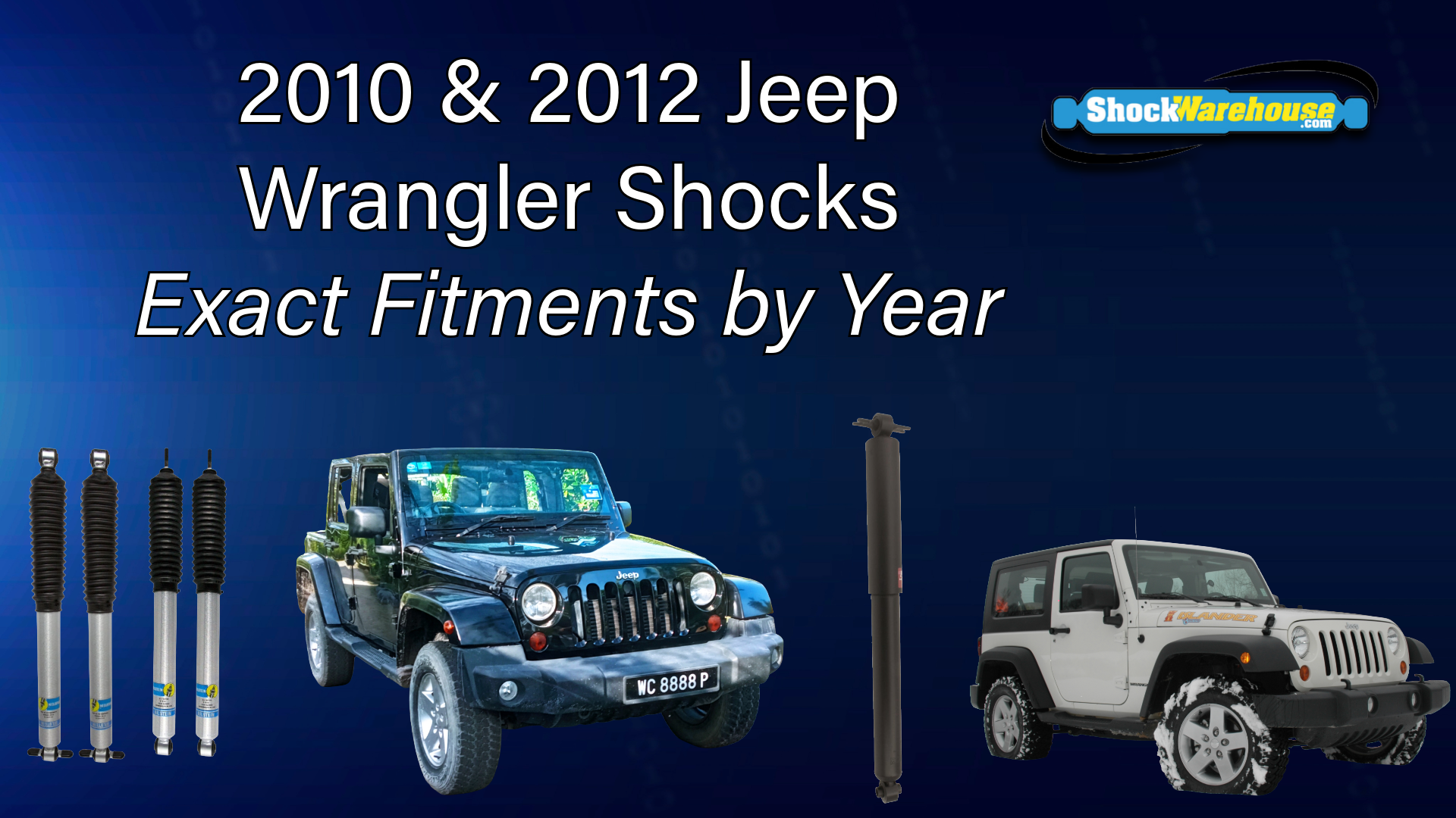 2010 & 2012 Jeep Wrangler Shocks: Exact Fitments by Year