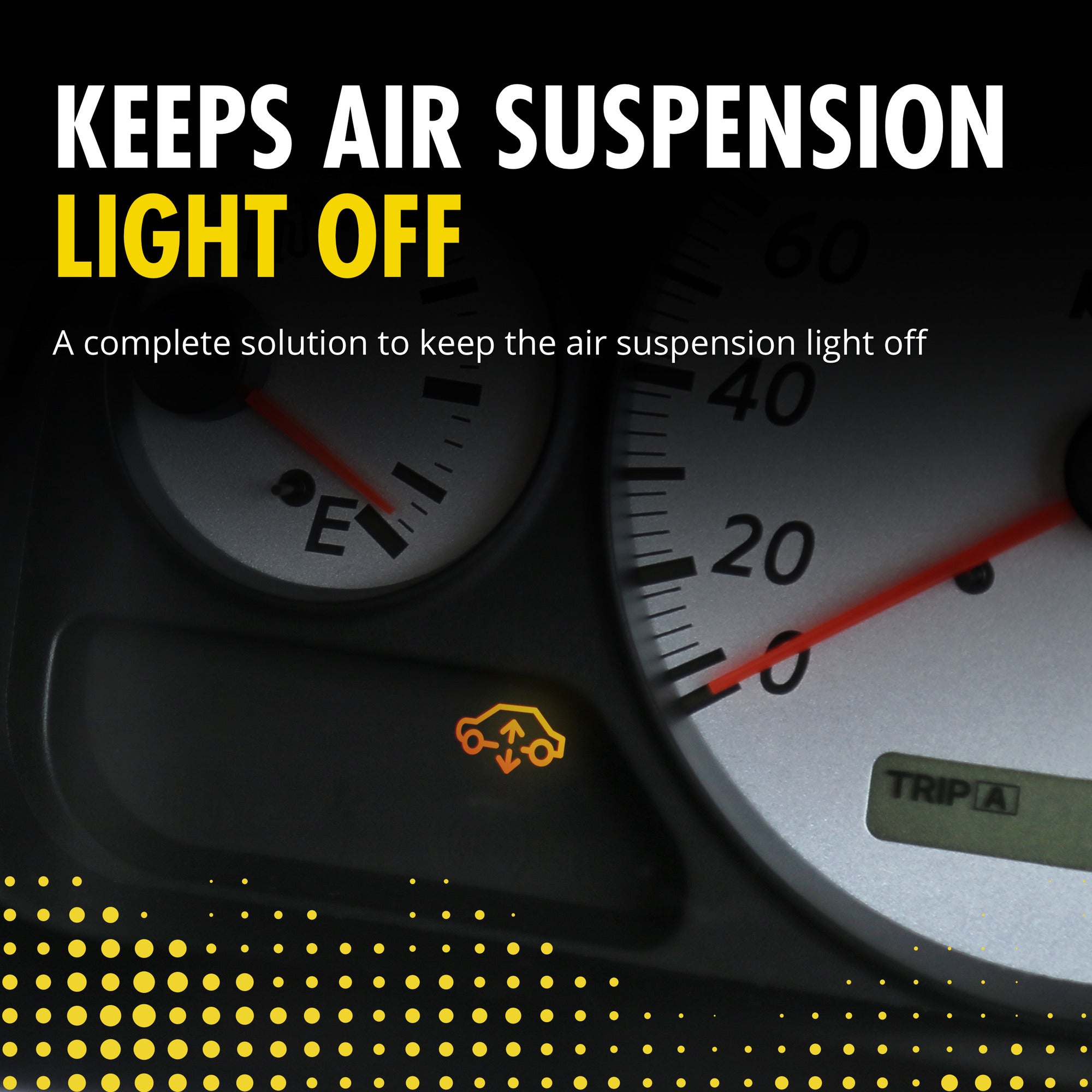 Keeps air suspension light off